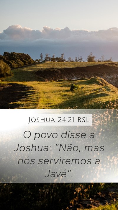 Joshua 24:21 BSL Mobile Phone Wallpaper - O povo disse a Joshua: “Não, mas nós - Mobile Bible Verse Wallpaper