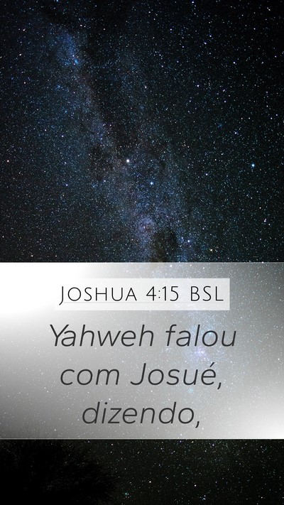 Joshua 4:15 BSL Mobile Phone Wallpaper - Yahweh falou com Josué, - Mobile Bible Verse Wallpaper
