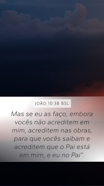 João 10:38 BSL Bible Verse Image