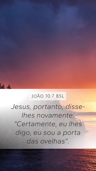 João 10:7 BSL Bible Verse Image