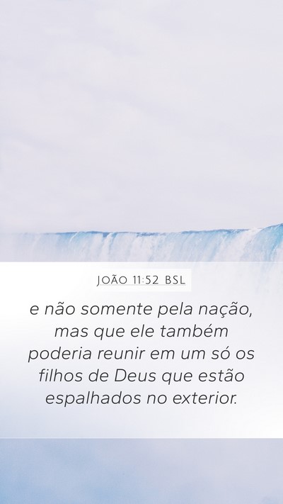 João 11:52 BSL Bible Verse Image