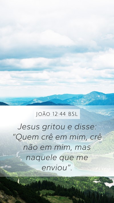 João 12:44 BSL Bible Verse Image