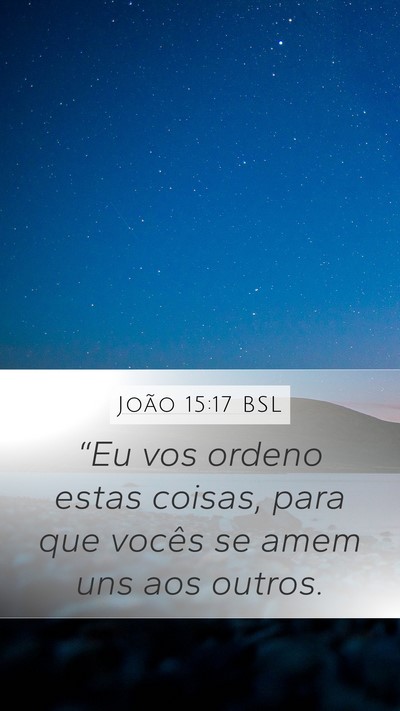 João 15:17 BSL Bible Verse Image