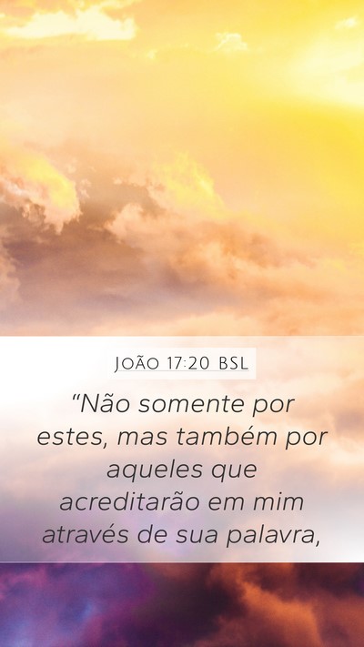 João 17:20 BSL Bible Verse Image