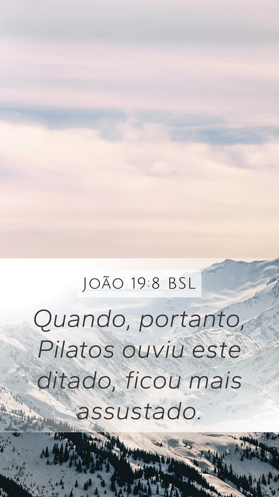 João 19:8 BSL Bible Verse Image