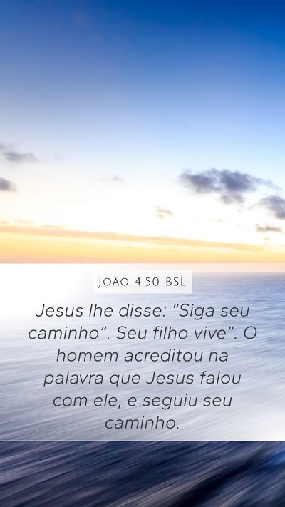 João 4:50 BSL Bible Verse Image