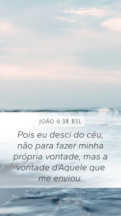 João 6:38 BSL Bible Verse Image