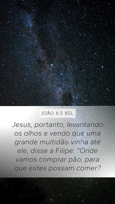 João 6:5 BSL Bible Verse Image