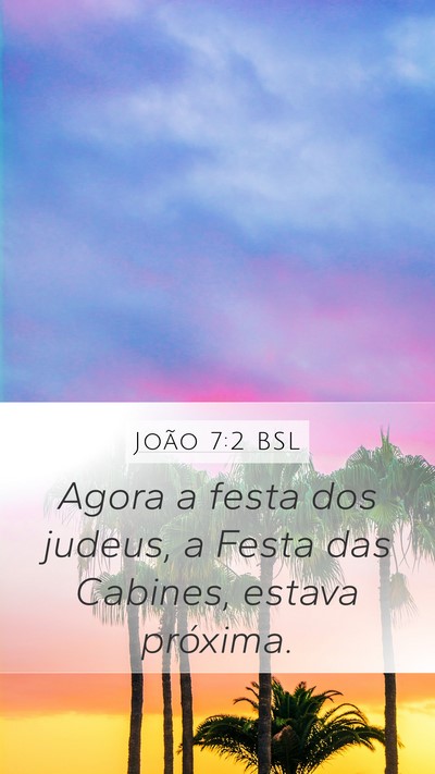 João 7:2 BSL Bible Verse Image