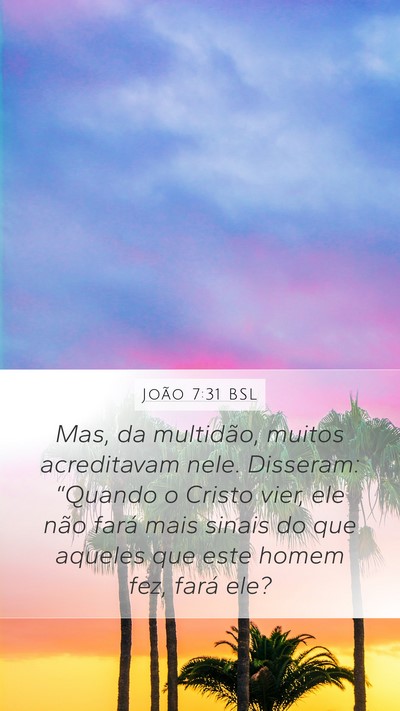João 7:31 BSL Bible Verse Image