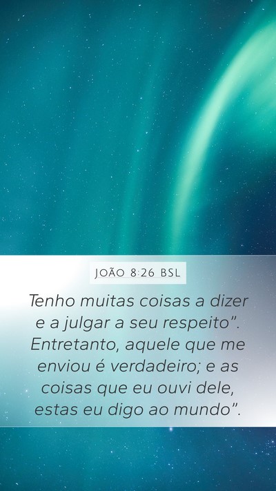 João 8:26 BSL Bible Verse Image