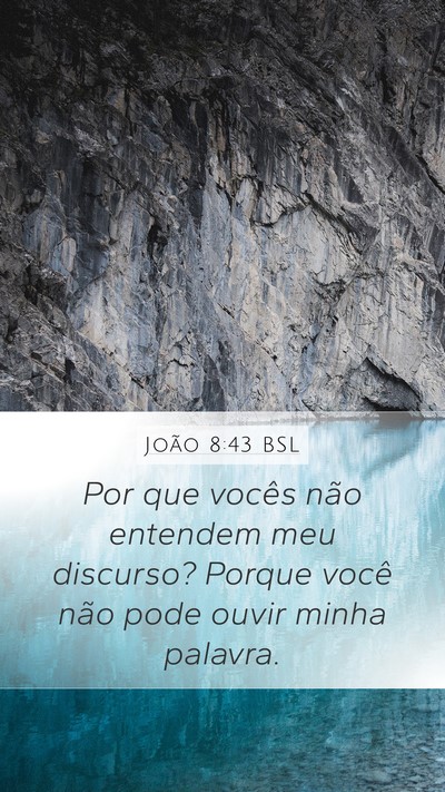 João 8:43 BSL Bible Verse Image