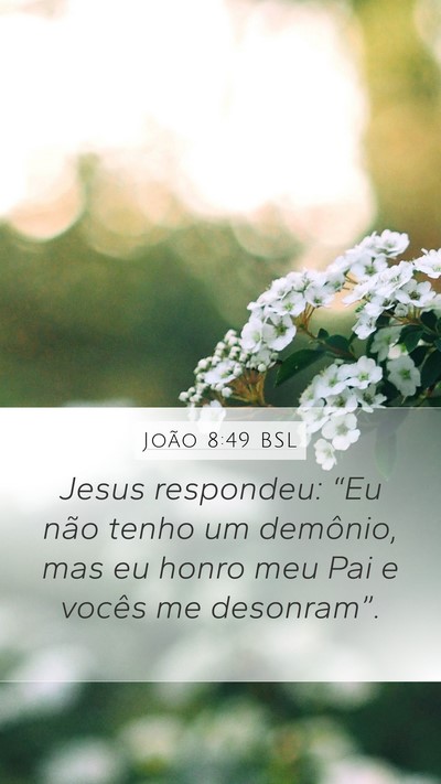 João 8:49 BSL Bible Verse Image