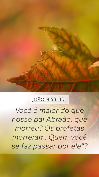 João 8:53 BSL Bible Verse Image