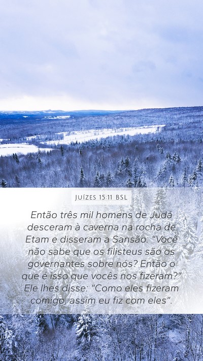 Juízes 15:11 BSL Mobile Phone Wallpaper - Então três mil homens de Judá desceram à - Mobile Bible Verse Wallpaper
