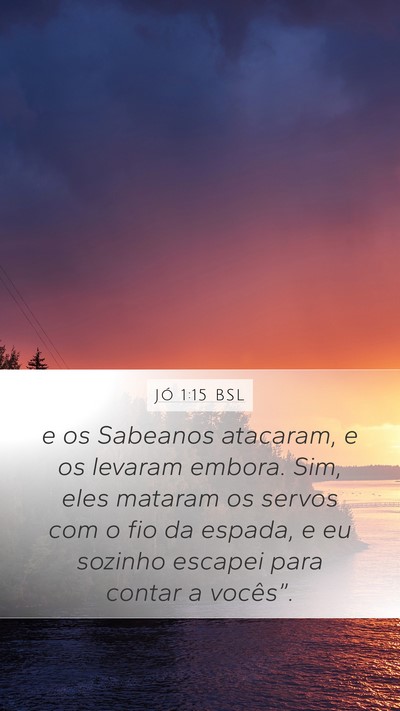 Jó 1:15 BSL Bible Verse Image