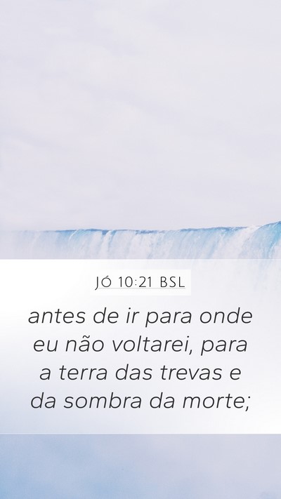 Jó 10:21 BSL Bible Verse Image