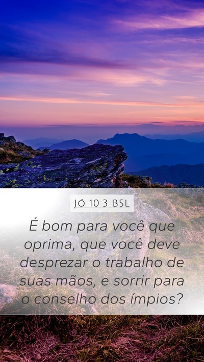 Jó 10:3 BSL Bible Verse Image