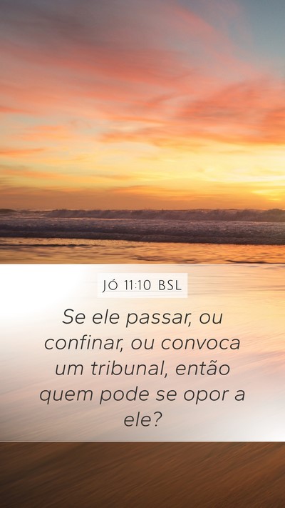 Jó 11:10 BSL Bible Verse Image