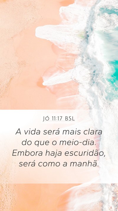 Jó 11:17 BSL Bible Verse Image