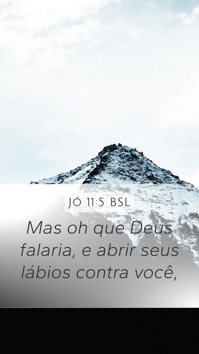 Jó 11:5 BSL Bible Verse Image