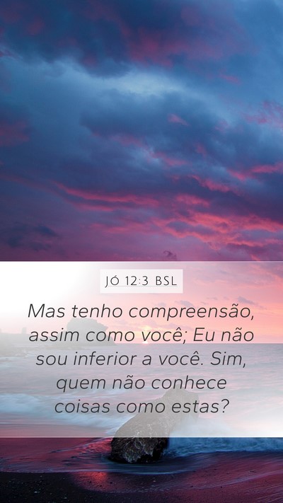 Jó 12:3 BSL Bible Verse Image