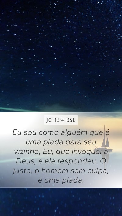 Jó 12:4 BSL Bible Verse Image