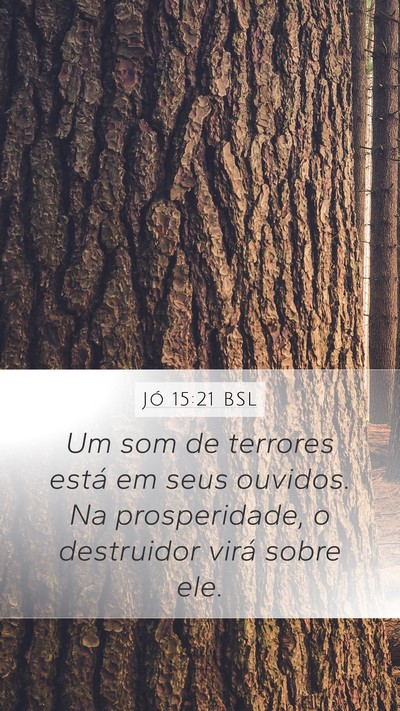 Jó 15:21 BSL Bible Verse Image