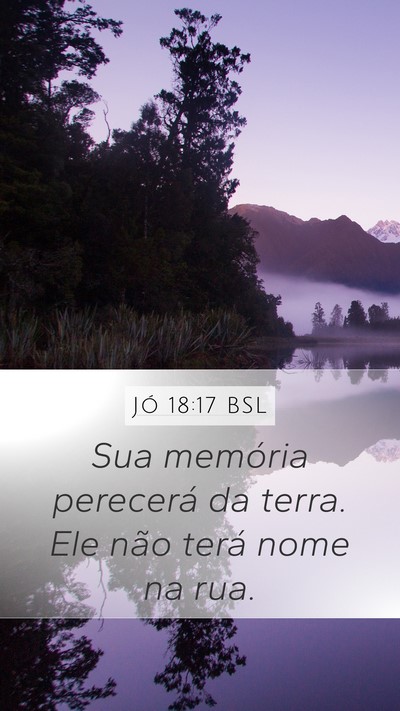 Jó 18:17 BSL Bible Verse Image