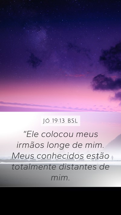 Jó 19:13 BSL Bible Verse Image