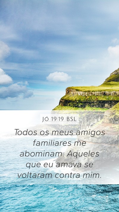 Jó 19:19 BSL Bible Verse Image