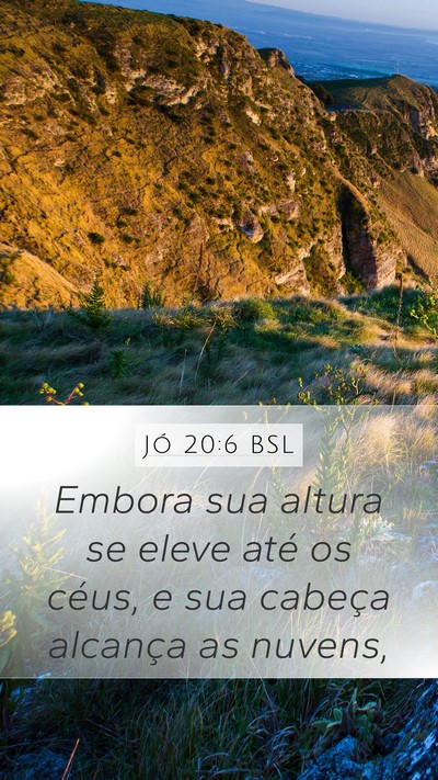 Jó 20:6 BSL Bible Verse Image