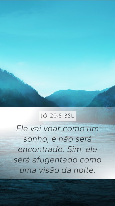 Jó 20:8 BSL Bible Verse Image