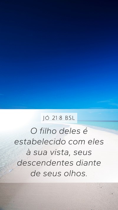 Jó 21:8 BSL Bible Verse Image