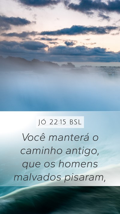 Jó 22:15 BSL Bible Verse Image