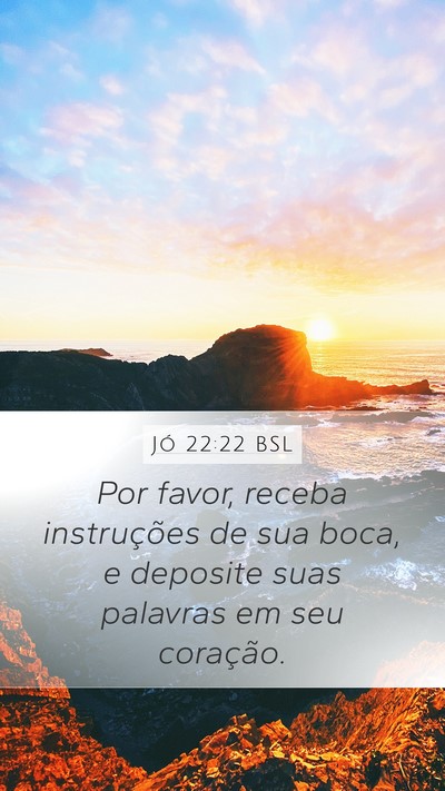 Jó 22:22 BSL Bible Verse Image