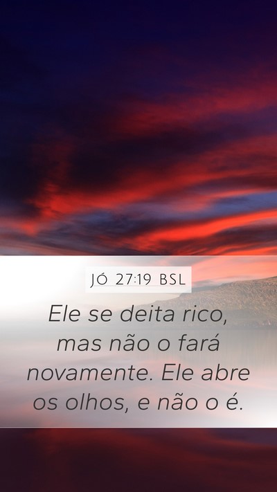 Jó 27:19 BSL Bible Verse Image