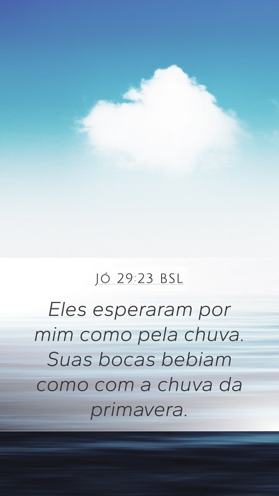 Jó 29:23 BSL Bible Verse Image