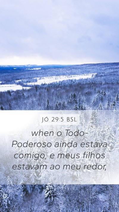 Jó 29:5 BSL Bible Verse Image