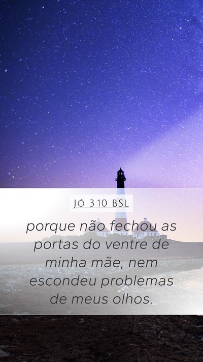 Jó 3:10 BSL Bible Verse Image