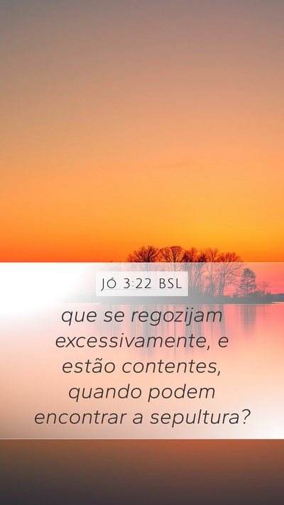 Jó 3:22 BSL Bible Verse Image