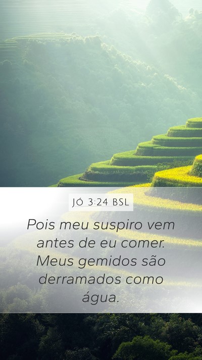 Jó 3:24 BSL Bible Verse Image