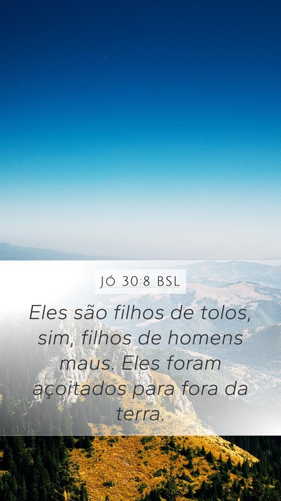 Jó 30:8 BSL Bible Verse Image