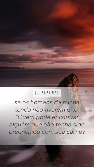 Jó 31:31 BSL Bible Verse Image