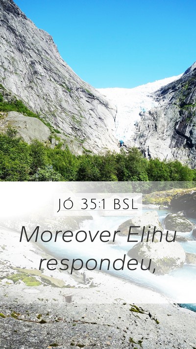 Jó 35:1 BSL Mobile Phone Wallpaper - Moreover Elihu - Mobile Bible Verse Wallpaper