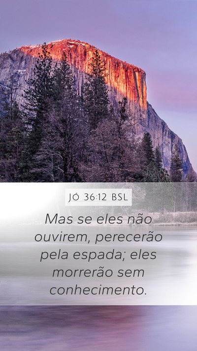 Jó 36:12 BSL Bible Verse Image