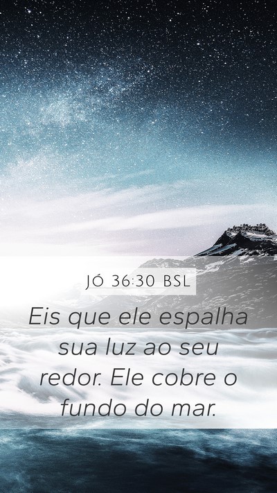 Jó 36:30 BSL Bible Verse Image