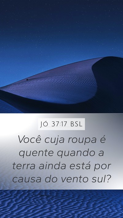 Jó 37:17 BSL Bible Verse Image
