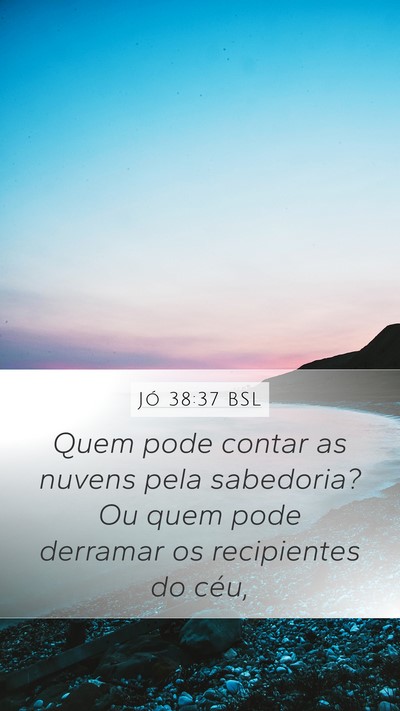 Jó 38:37 BSL Bible Verse Image