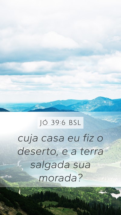 Jó 39:6 BSL Bible Verse Image